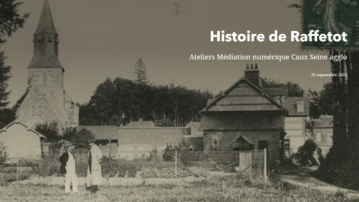 Raffetot : À travers le temps